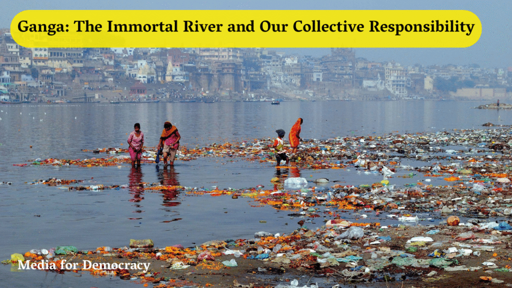 Namami Gange Media for democracy